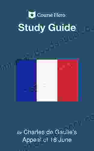 Study Guide For Charles De Gaulle S Appeal Of 18 June