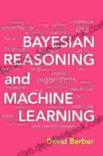 Bayesian Reasoning And Machine Learning