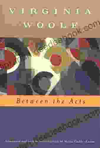 Between The Acts Virginia Woolf