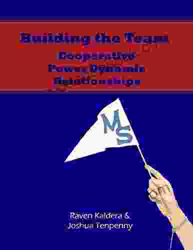 Building The Team: Cooperative Power Dynamic Relationships Epub