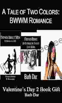 A Tale Of Two Colors: BWWM Romance (Valentine S Day 2 Gift Set)