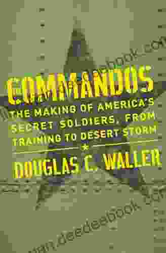 Commandos: The Making Of America S Secrets