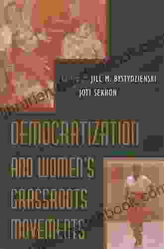 Democratization and Women s Grassroots Movements