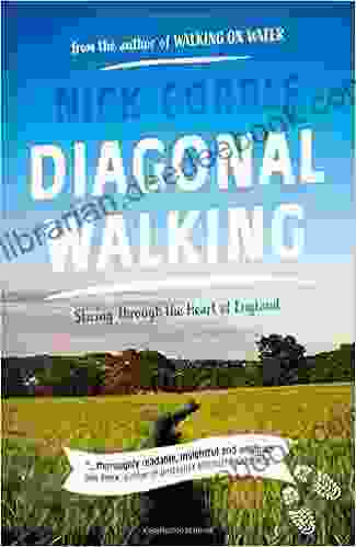 Diagonal Walking: Slicing Through The Heart Of England