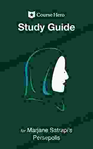 Study Guide For Marjane Satrapi S Persepolis (Course Hero Study Guides)