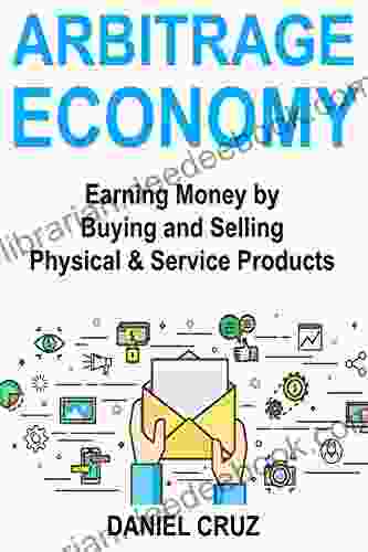 Arbitrage Economy: Earning Money By Buying And Selling Physical Service Products Online