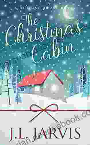 The Christmas Cabin: A Sweet Small Town Holiday Romance (Holiday House)