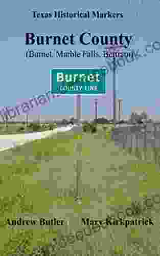 Texas Historical Markers: Burnet Marble Falls Bertram