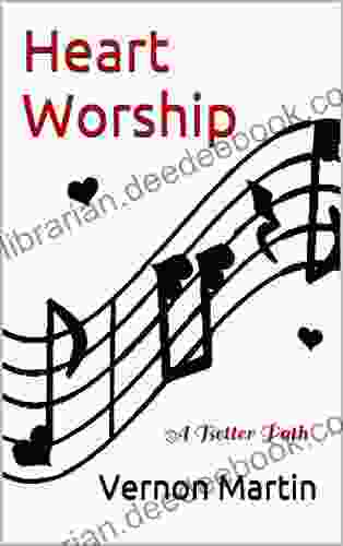 Heart Worship: A Better Path