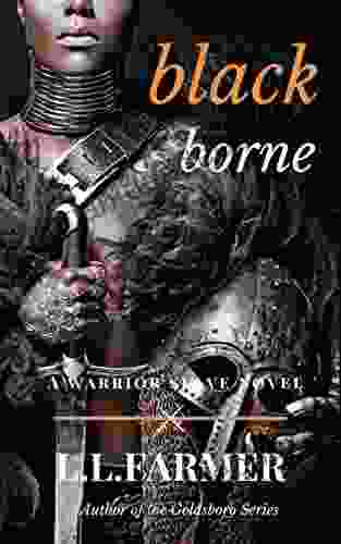 Black Borne (A Warrior Slave Novel 1)