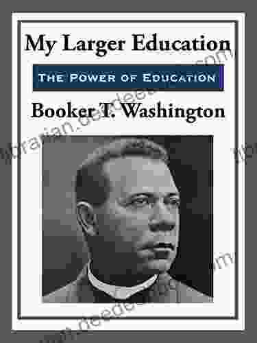 My Larger Education (Unabridged Start Publishing LLC)