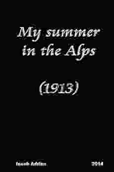 My Summer In The Alps (1913)