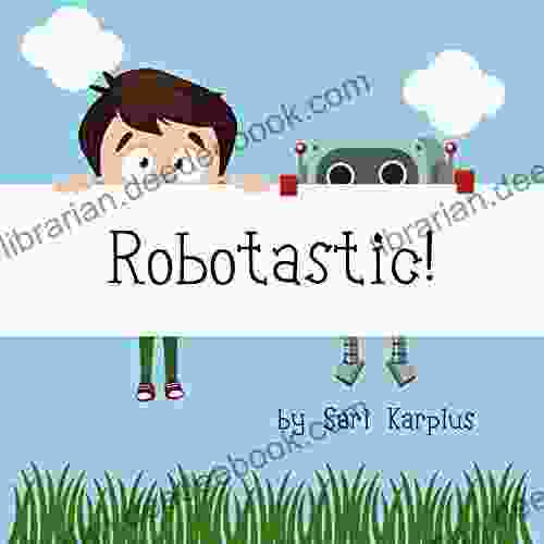 Robotastic Sari Karplus