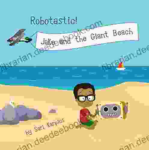 Robotastic Jake And The Giant Beach