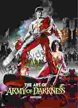 The Art Of Army Of Darkness