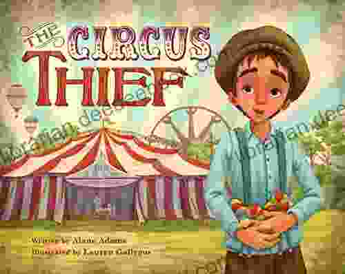 The Circus Thief Alane Adams