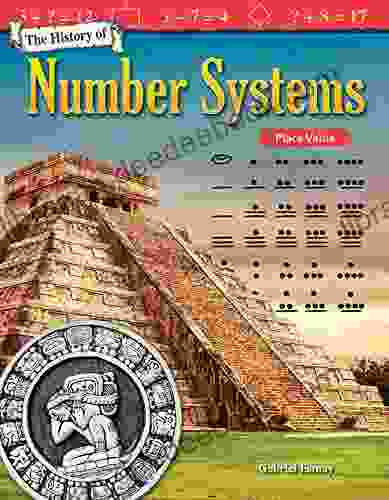 The History Of Number Systems: Place Value (Mathematics Readers: The History Of)