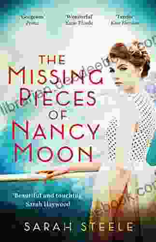 The Missing Pieces Of Nancy Moon: Escape To The Riviera With This Irresistible And Poignant Page Turner