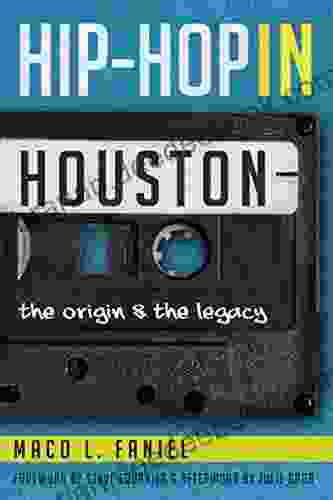 Hip Hop in Houston: The Origin and the Legacy