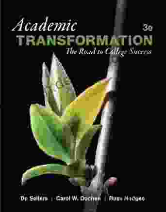 Academic Transformation: The Road To College Success (2 Downloads) (Mystudentsuccesslab)