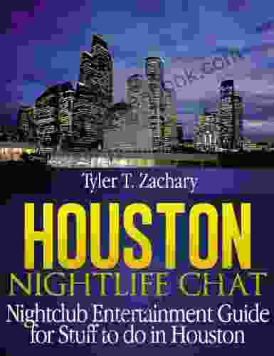 Houston Nightlife Chat: Entertainment Nightclub Guide For Stuff To Do In Houston