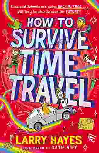 How To Survive Time Travel