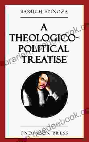 A Theologico Political Treatise Peter J Taub