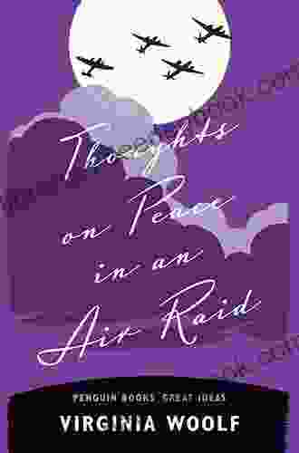 Thoughts On Peace In An Air Raid (Penguin Great Ideas)