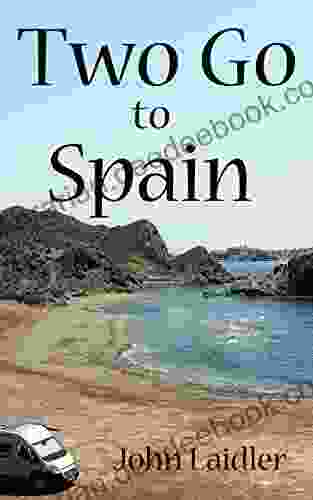 Two Go To Spain: Discovering Spain By Motorhome