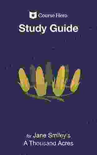 Study Guide For Jane Smiley S A Thousand Acres (Course Hero Study Guides)