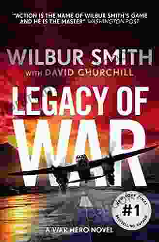 Legacy Of War Wilbur Smith