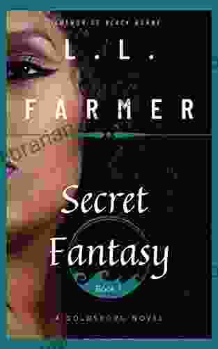 Secret Fantasy: Origins Of Goldsboro (A Goldsboro Novel 1)