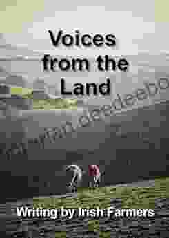 Voices From The Land: Writing By Irish Farmers