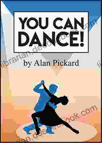 You Can Dance Alan Pickard