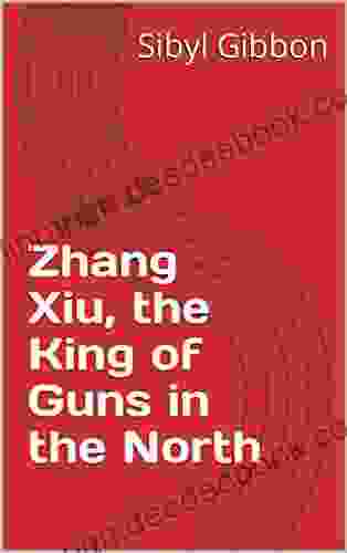 Zhang Xiu The King Of Guns In The North